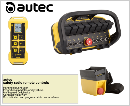 autec  safety radio remote controls  Handheld pushbutton Proportional paddles and joysticks Multi-speed bellybacks Compact waist-worn Sophisticated and programmable bus interfaces
